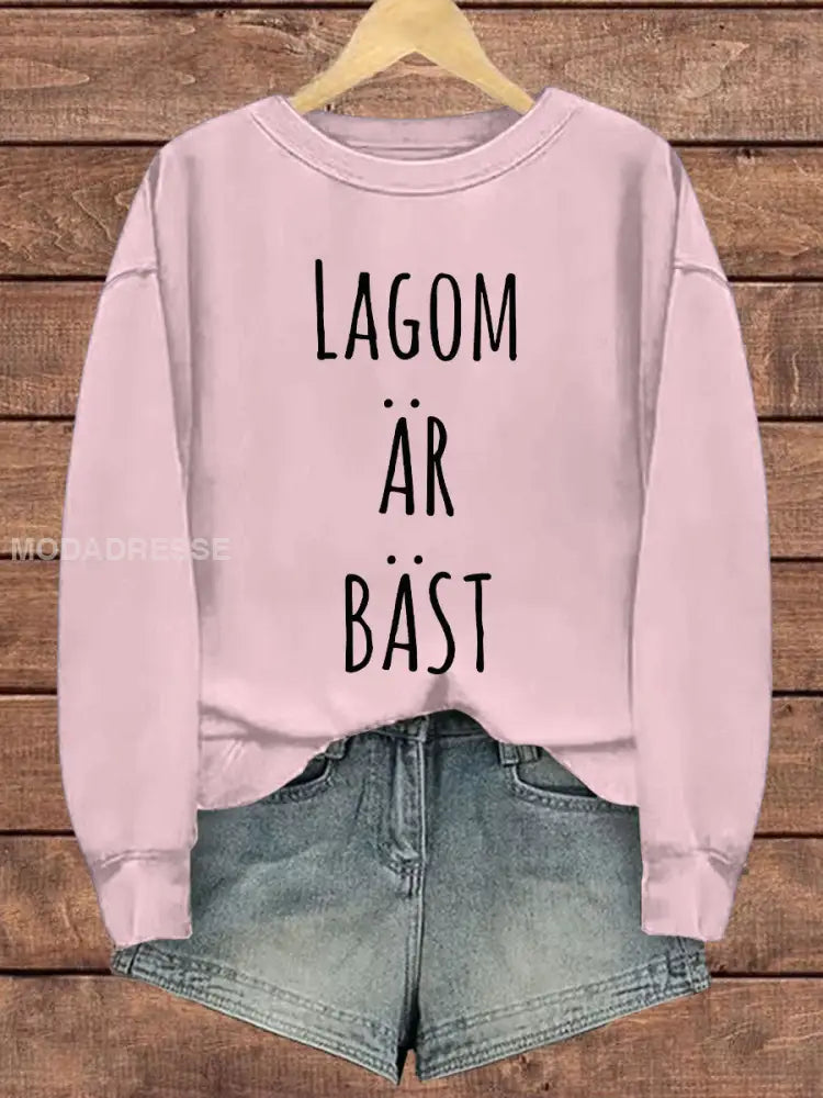 Kvinnors Sverige Roligt inte lite inte för mycket tryckt tröj runk / S