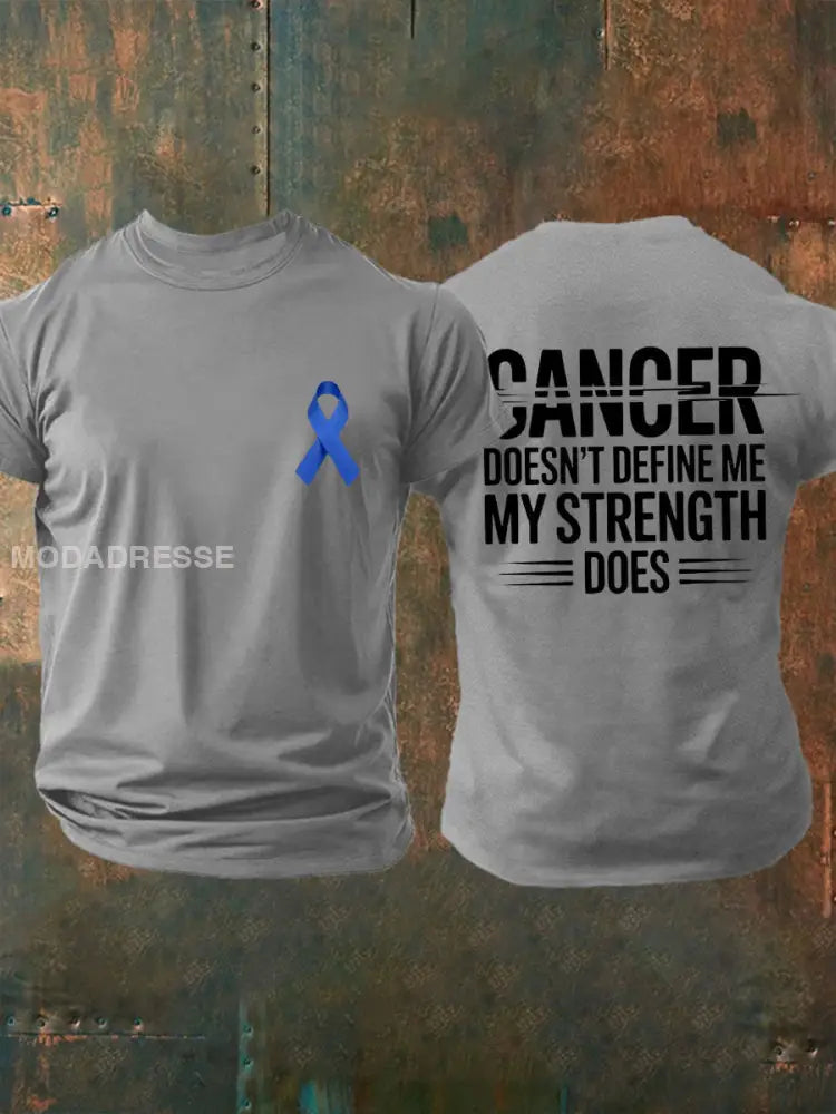 Mäns cancer definierar inte mig. Min styrka gör T shirts. ljusgrå. / S