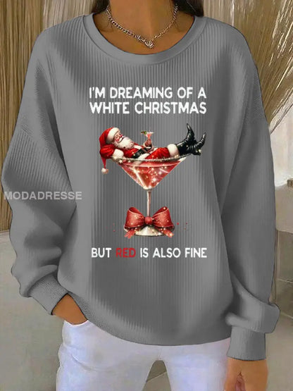 Kvinnors jag drömmer om en vit jul men röd är också fin Ribbed Round-Hack Sweatshirt grå / S