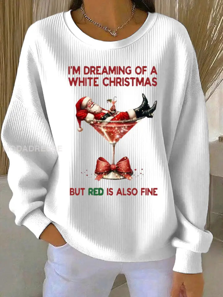 Kvinnors jag drömmer om en vit jul men röd är också fin Ribbed Round-Hack Sweatshirt vit / S