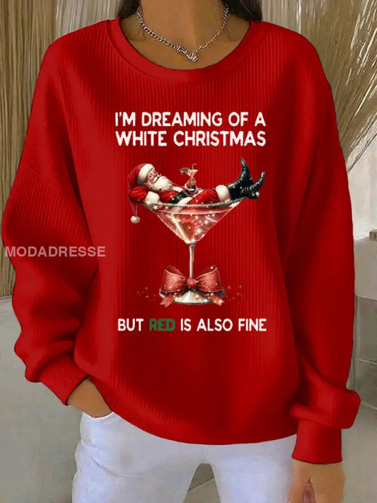 Kvinnors jag drömmer om en vit jul men röd är också fin Ribbed Round-Hack Sweatshirt röd / S