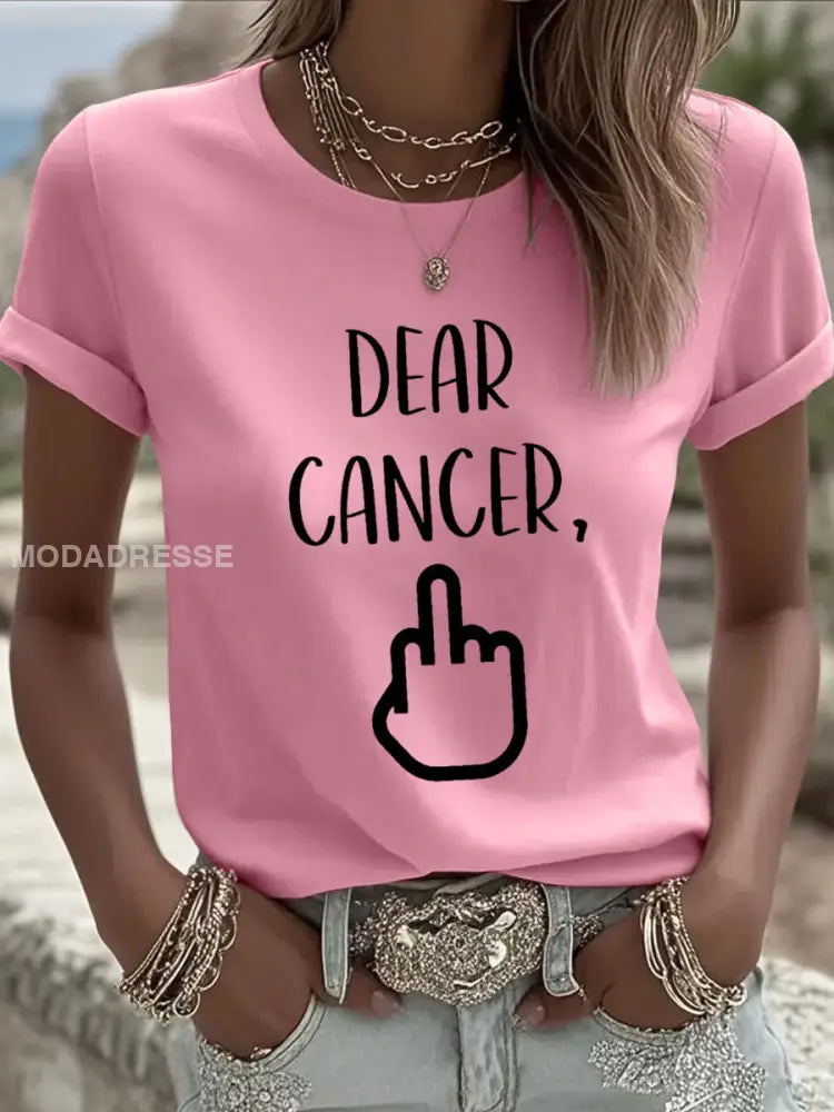 Kvinnors kära cancer du valde fel bitch T shirts