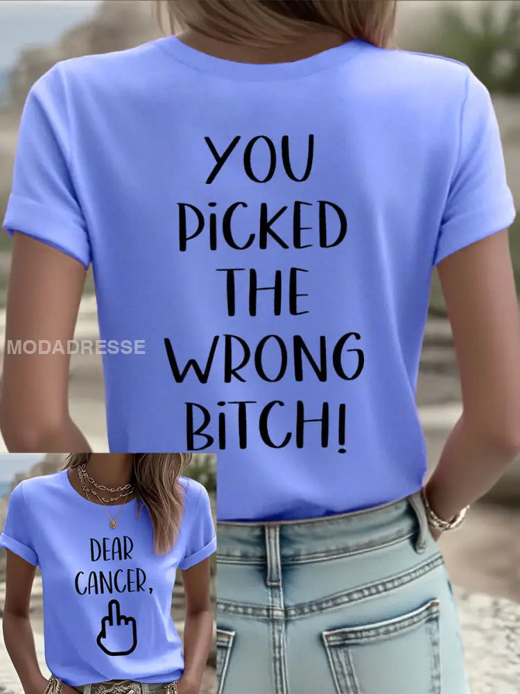 Kvinnors kära cancer du valde fel bitch T shirts blå / S