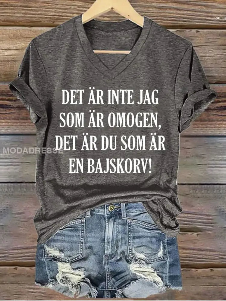 Kvinnors Sveriges lustigt Det är inte att jag är omogen tryckt T-shirt mörkgrå / S