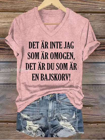 Kvinnors Sveriges lustigt Det är inte att jag är omogen tryckt T-shirt runk / S
