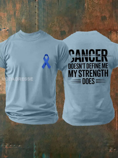 Mäns cancer definierar inte mig. Min styrka gör T shirts. skårig blå / S