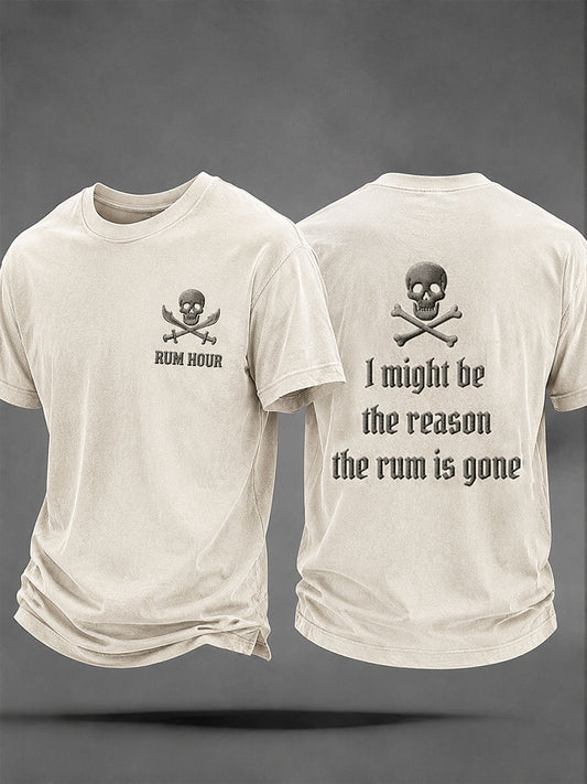 "Jag kan vara orsaken till att rom är borta" Fun Pirate Rum Casual Unisex T-shirt