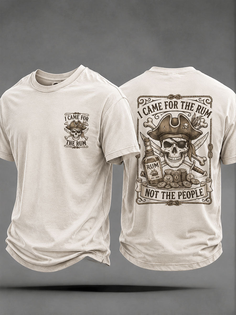 "Jag kom för rom, inte folket" Fun Pirate Rum Casual Unisex T-shirt